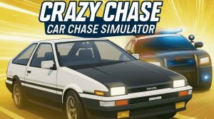 Crazy Chase - Car Chase Simulator Online Arcade Game