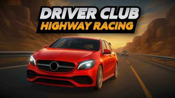Driver Club: Highway Racing Online Arcade Game