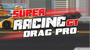 Super Racing GT: Drag Pro Online Arcade Game
